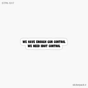 استیکر تکی WE HAVE DOUGH CONTROL WE NEED DOT CONTROL 1017