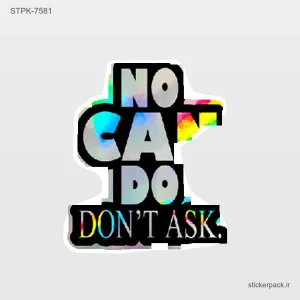 استیکر تکی NO CA DO DON’T ASK 10562