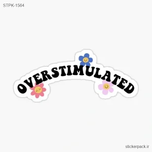 استیکر تکی OVERSTIMULATED 1564
