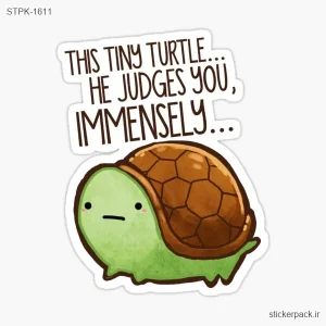 استیکر تکی THIS TINY TURTLE… HE JUDGES YOU, IMMENSELY 1611