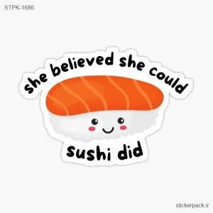 استیکر تکی she believed she could Sushi did 1686
