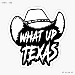 استیکر تکی WHAT UP TEXAS 1693