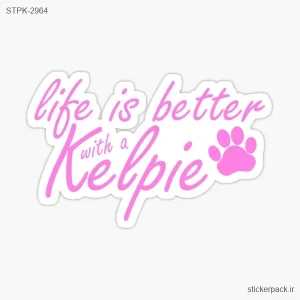 استیکر تکی life is better Kelpie 2964