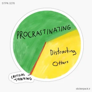 استیکر تکی PROCRASTINATING, DISTRACTING OTHERS, CRITICAL THINKING 3276