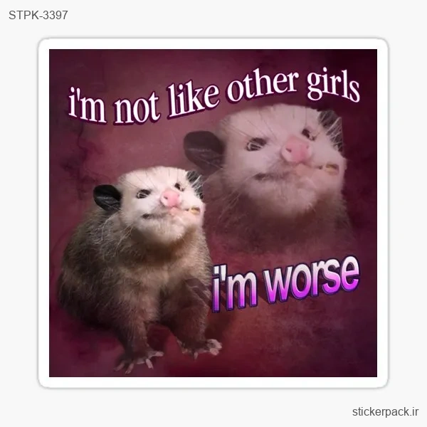 STPK-3397.webp استیکر تکی i’m not like other girls, I’m worse 3397